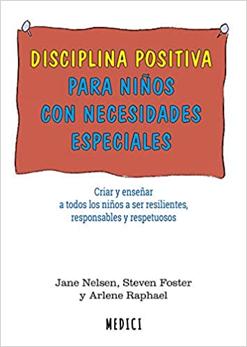 Disciplina positiva para niños con necesidades